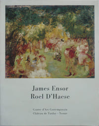 James Ensor Roel d'Haese 21 juin-30 septembre 1986 : Peintures, Dessins, Gravures