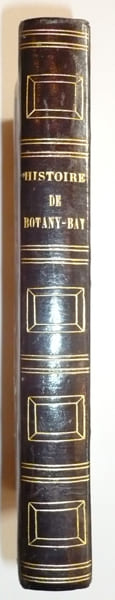 Histoire de Botany-Bay, état présent des colonies pénales de l'Angleterre, dans l'Australie ou examen des effets de la déportation considérée comme peine et comme moyen de colonisation