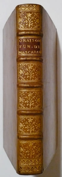 Oraisons funèbres prononcées par Messire Jules Mascaron, Evêque et comte d'Agen, prédicateur ordinaire du Roi. Nouvelle édition