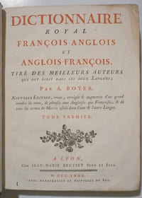 Dictionnaire royal François-Anglois et Anglois-François tiré des meilleurs auteurs qui ont écrit dans ces deux langues