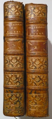 Dictionnaire royal François-Anglois et Anglois-François tiré des meilleurs auteurs qui ont écrit dans ces deux langues
