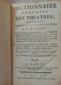 Dictionnaire portatif des théâtres contenant l'origine des différens théâtres de Paris []
