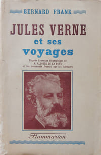Jules Verne et ses voyage. D'après l'ouvrage biographique de M. Allotte de la Fÿe et les documents fournis par les héritiers.