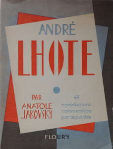 André Lhote. 48 reproductions commentées par le peintre