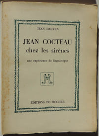 Jean Cocteau chez les sirènes, une expérience de linguistique sur le discours de réception à l'Académie française de M. Jean Cocteau