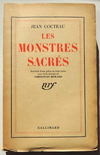 Les monstres sacrés. Portrait d'une pièce en trois actes avec trois dessins de Christian Bérard