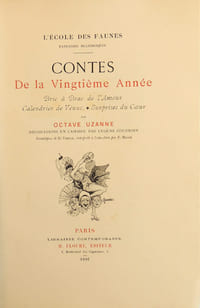 "L'école des faunes, fantaisies muliéresques : Contes de la vingtième année (Bric à brac de l'amour; Calendrier de Vénus; Surprises du cur)"