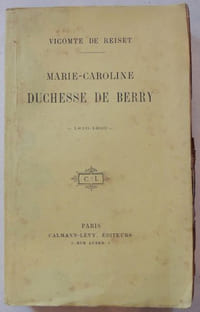 Marie-Caroline Duchesse de Berry 1816-1830