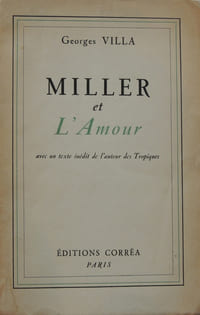 Miller et l'Amour, avec un texte inédit de l'auteur des Tropiques
