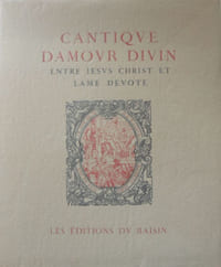 Cantique d'Amour divin entre Iesus Christ et Lame devote (entre Jésus Christ et L'âme dévote)