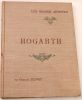 Hogarth. Biographie critique illustrée de 24 reproductions hors-texte. Benoit François .