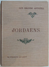 Jordaens. Biographie critique illustrée de 24 reproductions hors-texte
