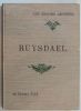 Ruysdael. Biographie critique illustrée de 24 reproductions hors-texte. Riat Georges .