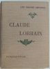 Claude Lorrain. Biographie critique illustrée de 24 reproductions hors-texte. Bouyer Raymond .