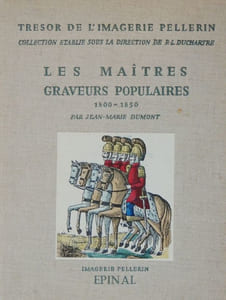 Les maîtres graveurs populaires 1800-1850. Préface de Jean Louis Duchartre