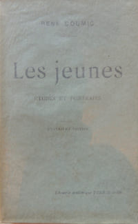 Les jeunes. Etudes et portraits. Ed. Rod / J.H. Rosny / Paul Hervieu / Huysmans / Barrès / Marguerite / Léon Daudet / Art Roë / Lavedan / F. de Curel / G. Rodenbach / R de Montesquiou Fezensac / Maeterlinck / D'Annunzio / Les Cent-quarante-et-un