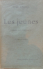 Les jeunes. Etudes et portraits. Ed. Rod / J.H. Rosny / Paul Hervieu / Huysmans / Barrès / Marguerite / Léon Daudet / Art Roë / Lavedan / F. de Curel ...