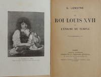 Le roi Louis XVII et l'énigme du temple