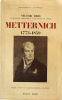 Metternich 1773-1859. Bibl Victor .