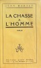 La chasse à l'homme. Martet Jean .