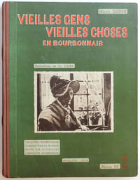 Vieilles gens vieilles choses en bourbonnais. Album N°2