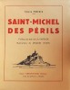 Saint-Michel des Périls. Illustrations de Jacques Simon. Louis Foisil Jean de La Varende .