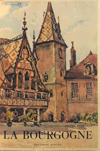 La Bourgogne. Aquarelles de Nicolas Markovitch, Photos de Jean Roubier