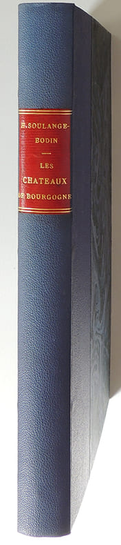 Les châteaux de Bourgogne. 178 monographies