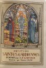 Les Saintes Gardiennes. La geste de Jeanne d'Arc / Le mystère de Sainte Geneviève / Le dit de Sainte Odile. A.P. Garnier [Maurice Lalau] .