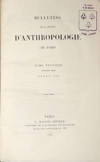 Bulletins de la société d'anthropologie de Paris.  Année 1886 complète