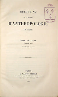 Bulletins de la société d'anthropologie de Paris. (Tome huitième / troisième série) Année 1885 complète.