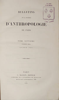 Bulletins de la société d'anthropologie de Paris. (Tome septième / troisième série) Année 1884 complète.