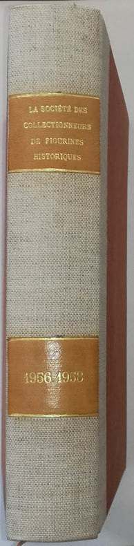 Bulletins de la société des collectionneurs de figurines historiques. 26, 27 et 28ème année. Année 1956, 1957 et 1958 complètes. Cavalerie italienne 1797-1814 / Maison du Roi 1814