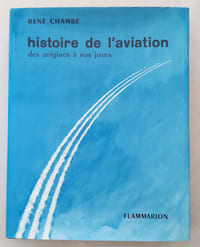 Histoire de l'aviation des origines à nos jours