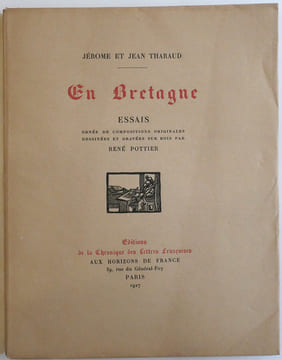 En Bretagne. Essais ornés de compositions originales dessinées et gravées sur bois par René Pottier. Jérôme et jean Tharaud [René Pottier] / Judith ...