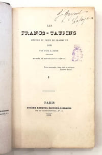 Les francs-taupins. Histoire du temps de Charles VII. 1440. Par Paul L. Jacob, bibliophile membre de toutes les Académies