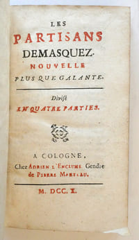 Les partisans demasquez. Nouvelle plus que galante divisée en quatre parties