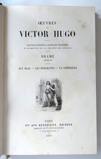 Ruy blas / Les Burgraves / La Esmeralda (Adaptation théâtrale de notre Dame de Paris)(Des œuvres complètes de Victor Hugo, nouvelle édition ornée de vignettes) Drame