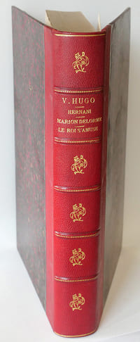 Hernani / Marion Delorme / Le Roi s'amuse (Des œuvres complètes de Victor Hugo, nouvelle édition ornée de vignettes) Théâtre