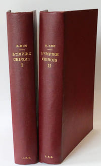 L'Empire chinois faisant suite à l'ouvrage intitulé Souvenirs d'un voyage dans la Tartarie et le Tibet par M. Huc. Nouvelle édition annotée et illustrée par J.M. Planchet, missionnaire Lazariste
