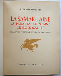 La Samaritaine / Princesse lointaine / Le bois sacré Illustrations de Sylvain Sauvage