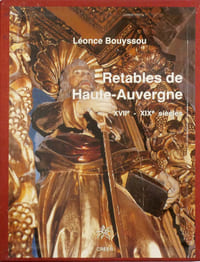 Retables de Haute-Auvergne XVIIe-XIXe siècles