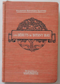 Les débuts de Botany Bay, souvenirs de Georges Barrington, ancien convict d'après les documents d'archives et les mémoires.