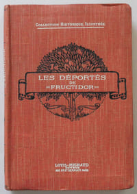 Les déportés de Fructidor, journal d'Ange Pitou d'après les documents d'archives et les mémoires.