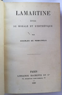 Lamartine. Etude de moral et d'esthétique