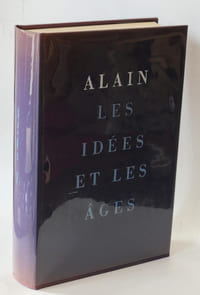 les idées et les ages. Suivi d'annexes et de documents réunis et présentés par S. de Sacy