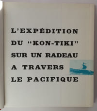 "l'Expédition du ""Kon-Tiki"", sur un radeau à travers le Pacifique"