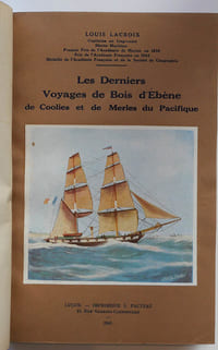 Les derniers voyages de Bois d'Ebène, de Coolie et de Merles du Pacifique