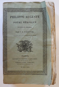 Philippe-Auguste. Poème héroïque en douze chants. Par F.A. Parseval, membre de l'Académie Française