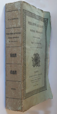 Philippe-Auguste. Poème héroïque en douze chants. Par F.A. Parseval, membre de l'Académie Française
